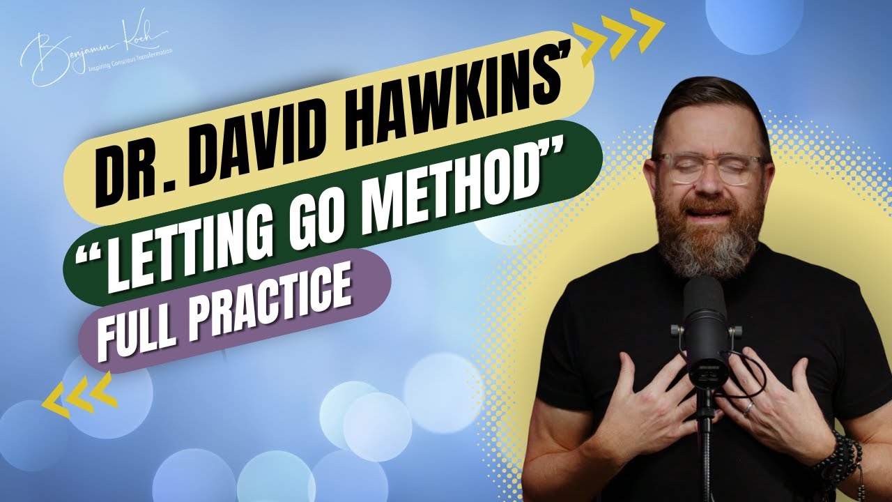 The Letting Go Method: Full Guided Practice for Emotional Release