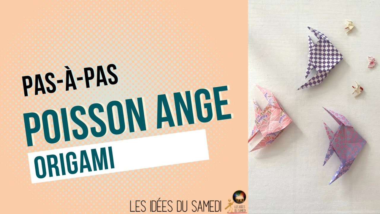 Tuto Origami Poisson Ange : pas à pas détaillé, facile à refaire. Idée activité manuelle ado.