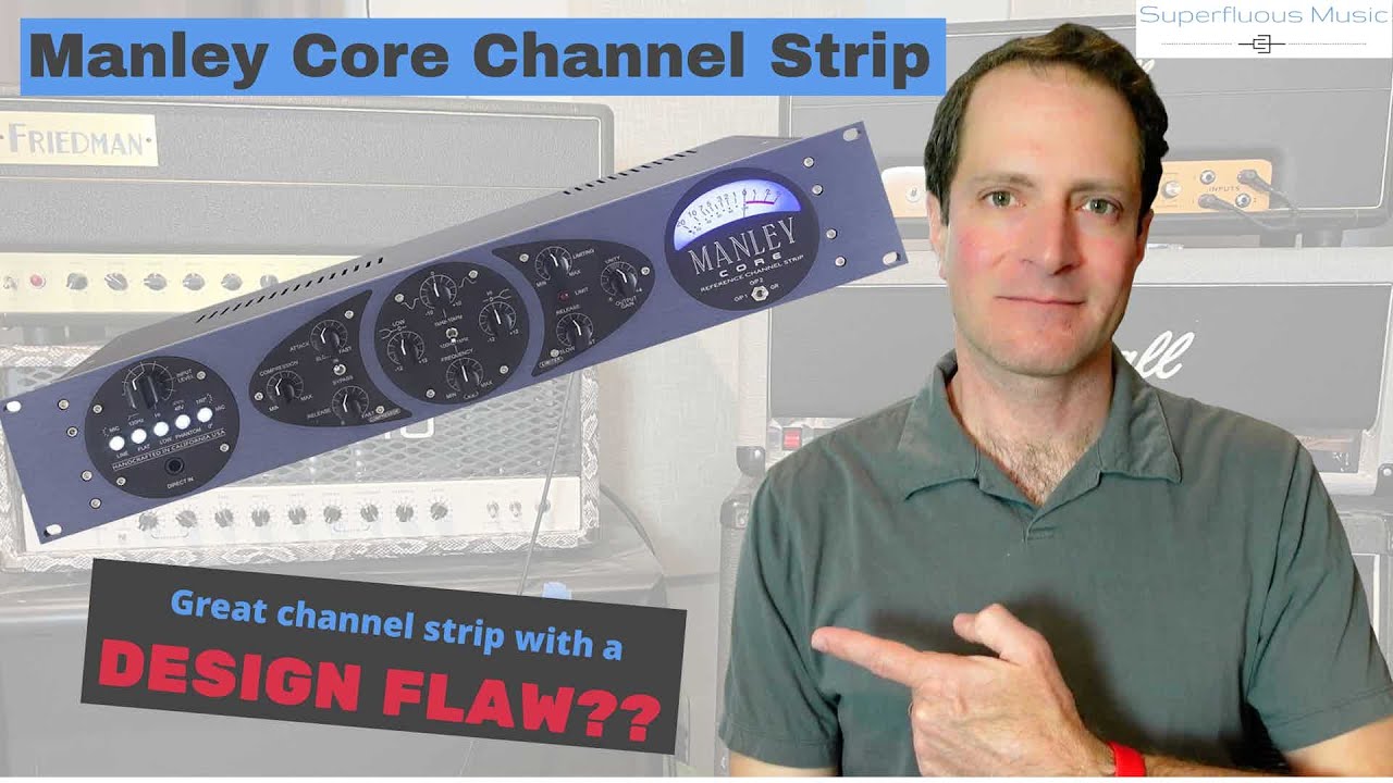 Manley Core Reference Channel Strip Mini-review: 1 not-so-minor DESIGN ISSUE?