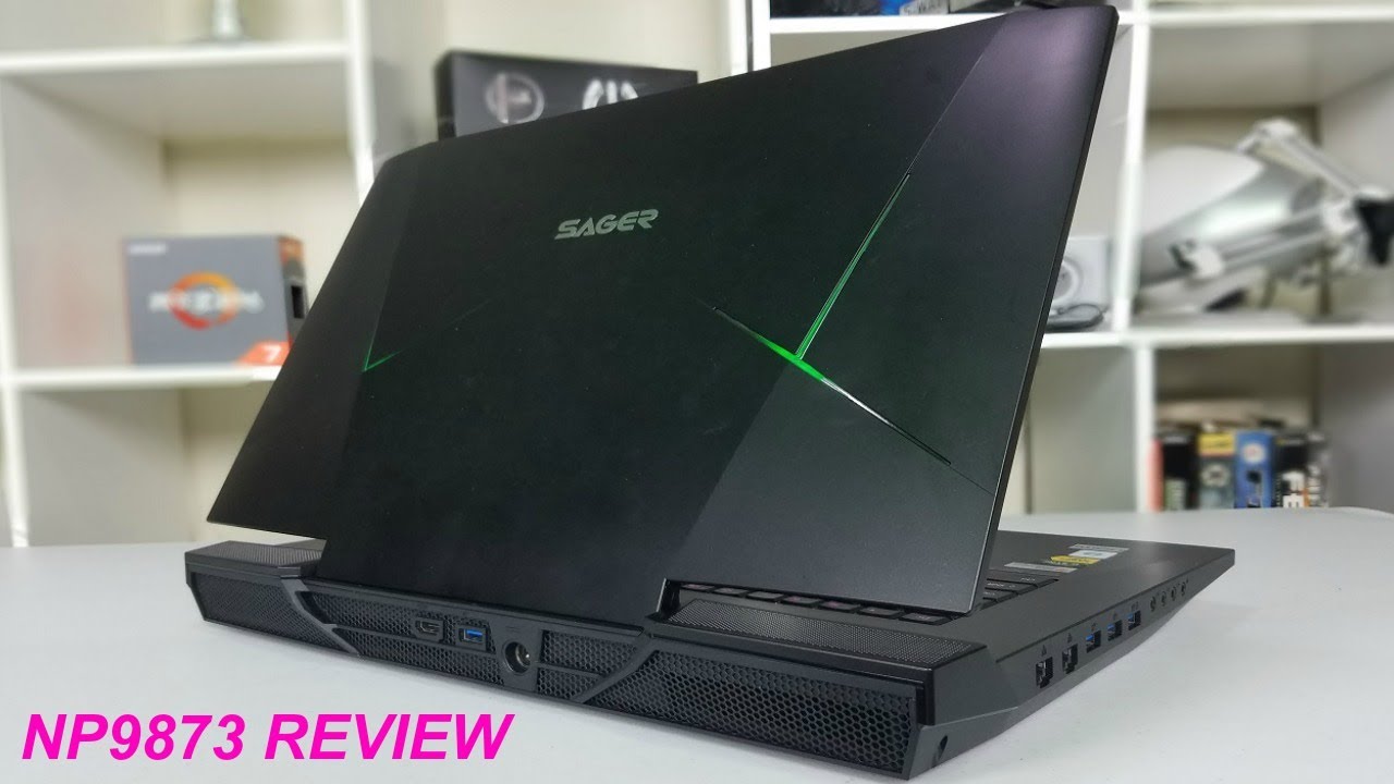 Sager NP9873/NP9876 Review - Faster than MSI GT73VR and AW17 R4 ?