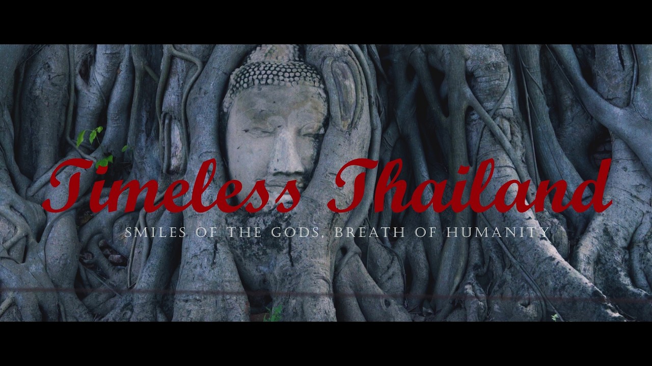 Smiles of the Gods, Breath of Humanity, Thailand