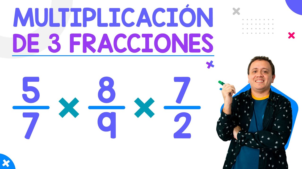Multiplicación de 3 Fracciones
