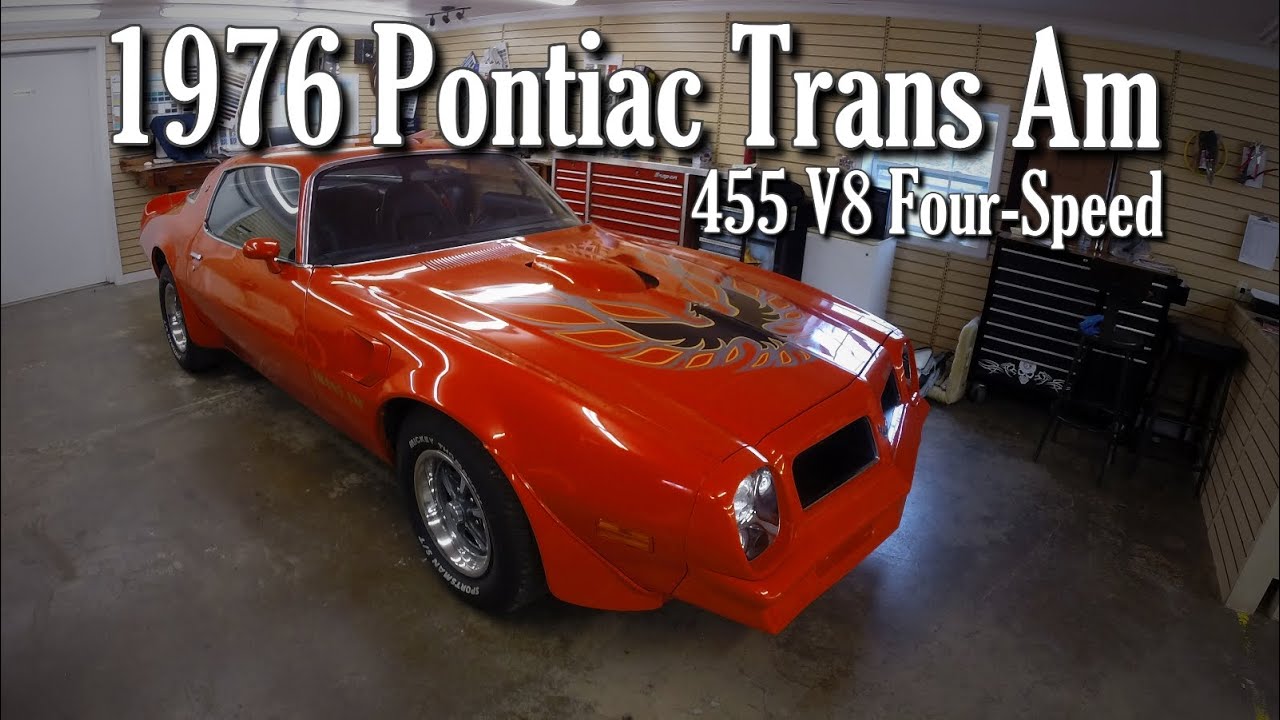 1976 Pontiac Trans Am 455 V8 Four-Speed