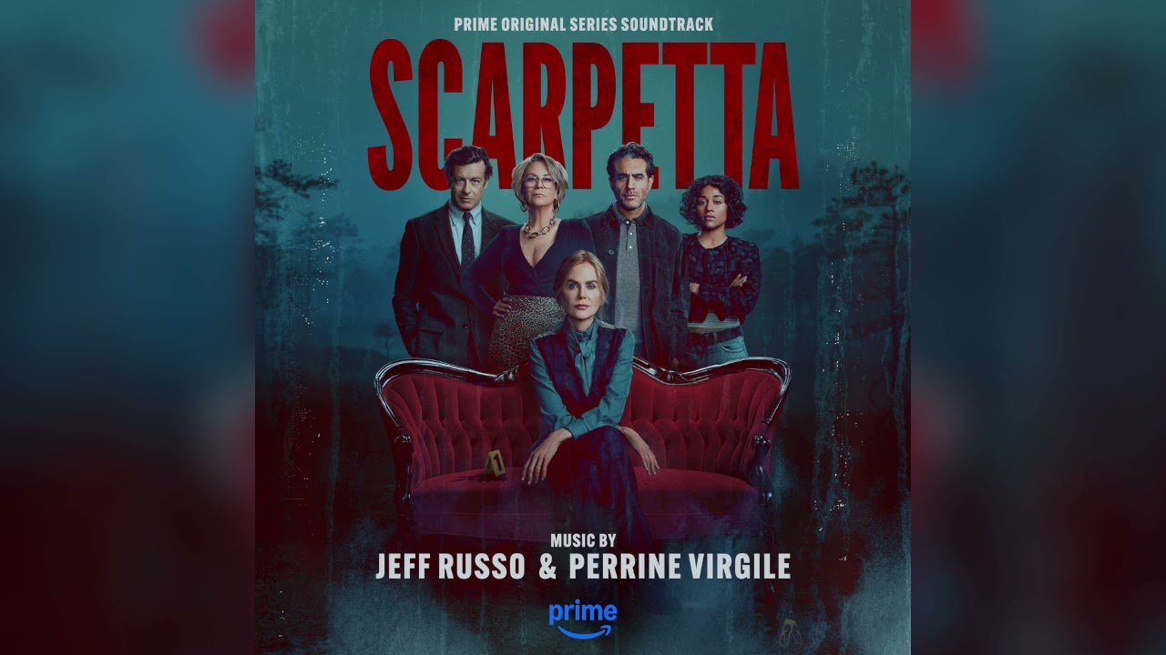 Jeff Russo & Perrine Virgile - Kay Scarpetta - Scarpetta (Prime Original Series Soundtrack)