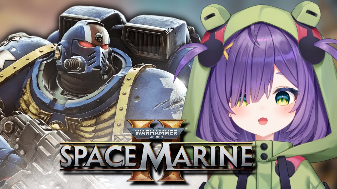 【FIRST TIME WARHAMMER 40K: SPACE MARINE 2】WE ARE SO BACK【EIEN Project】