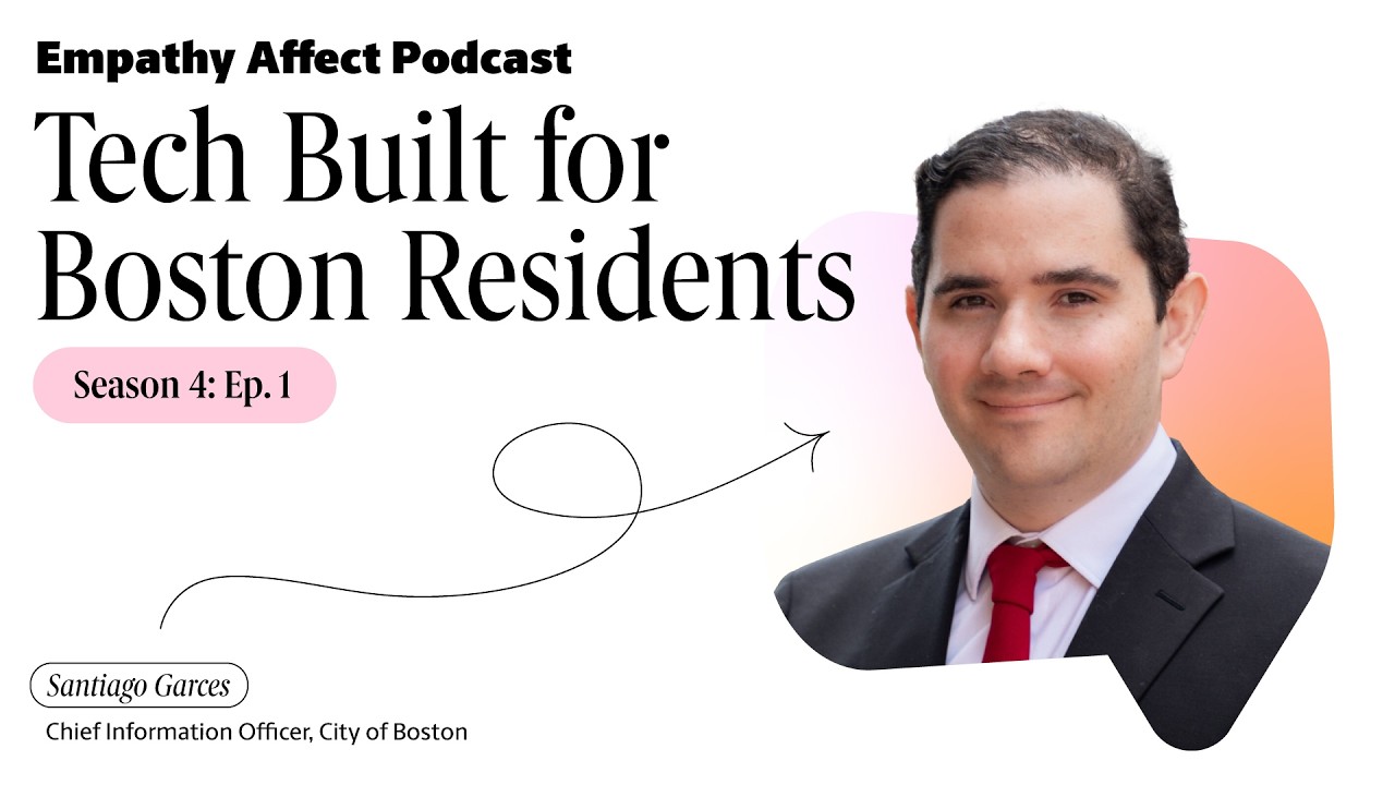 Empathy Affect S4E1: How Boston Is Using AI to Improve Work and Life in the City