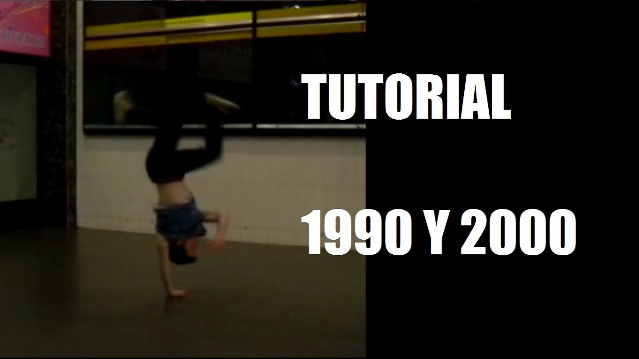 Tutorial 1990 y 2000.