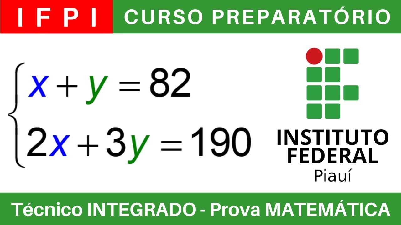 IFPI 🔴 Curso Preparat&oacute;rio 2025/2026 de MATEM&Aacute;TICA #IFPI T&eacute;cnico Integrado ao Ensino M&eacute;dio @BoraIF