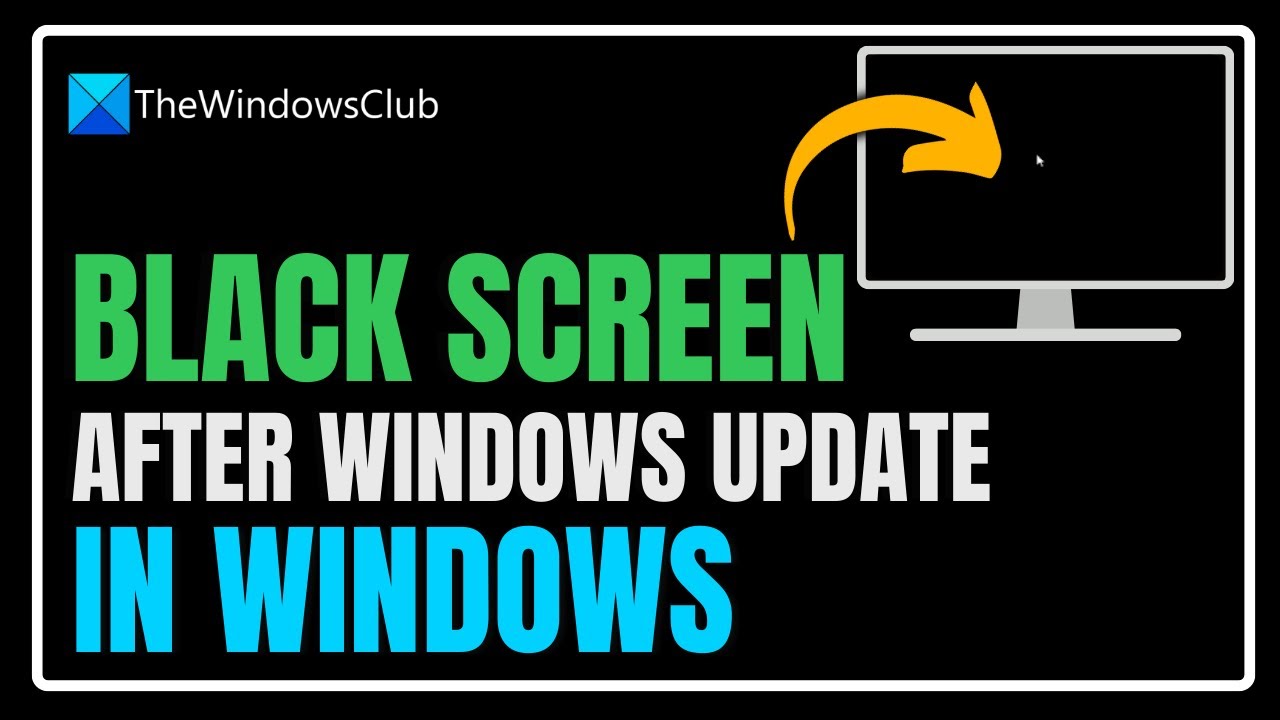Black screen after Windows Update in Windows11