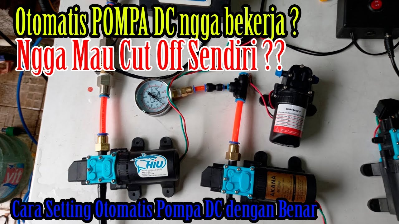 Cara Setting Otomatis Auto Cut Off pada Pompa DC 12 volt