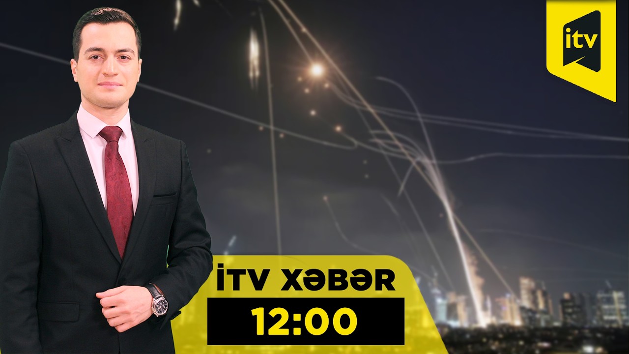 İTV Xəbər | 12.03.2026 | 12:00