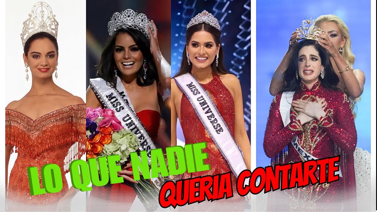 Así GANARON Las Mexicanas: La HISTORIA REAL Detrás de Cada Corona del Miss Universo