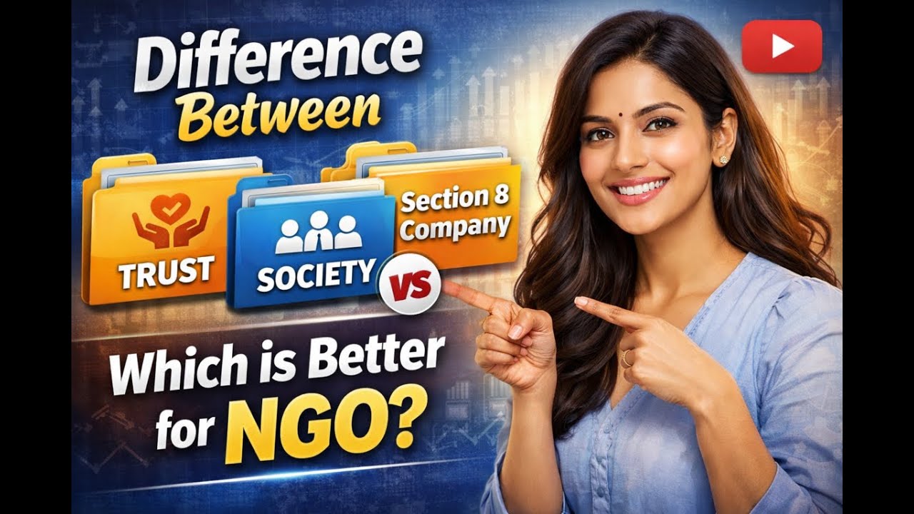 Difference Between Trust, Society & Section 8 Company | NGO Registration Comparison India