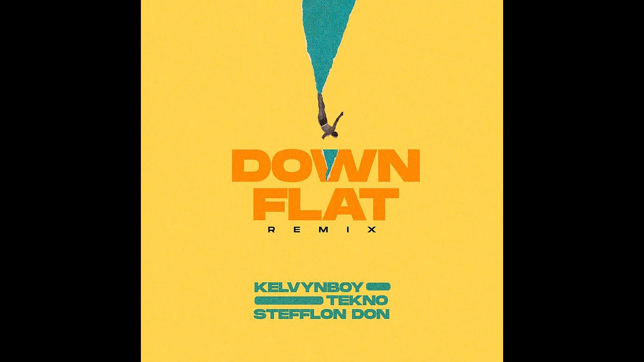 Kelvyn Boy feat. Tekno & Stefflon Don - Down Flat (Remix) [Lyrics Visualizer]