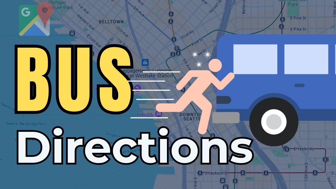 Google Maps - How to Search for Bus and Train Routes Correctly
