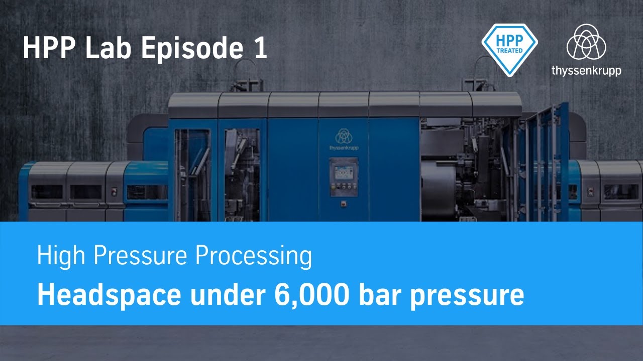 HPP Lab Episode 1: Headspace under 6,000 bar pressure