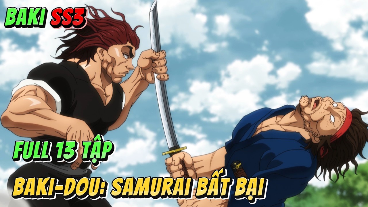 Full HD - Hành Trình Của Baki: Samurai Bất Bại - Baki Season 3 | Anime79 Review
