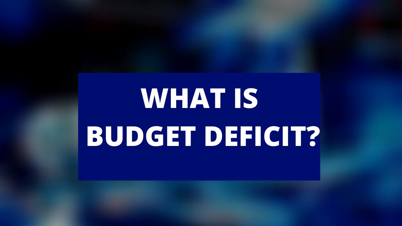 What is Budget Deficit (Macroeconomics) ?  || Economy watch