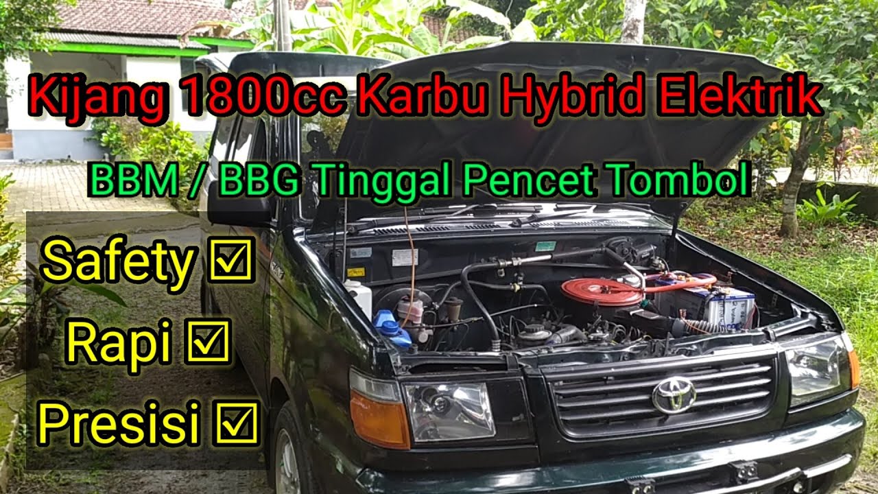 Kijang 1800cc Karbu Bahan Bakar Gas Hybrid Elektrik || BBM / BBG Tinggal Pencet || Part 1 12