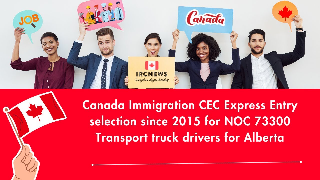 CEC Express Entry selection since 2015 for NOC 73300 Transport truck drivers for Alberta
