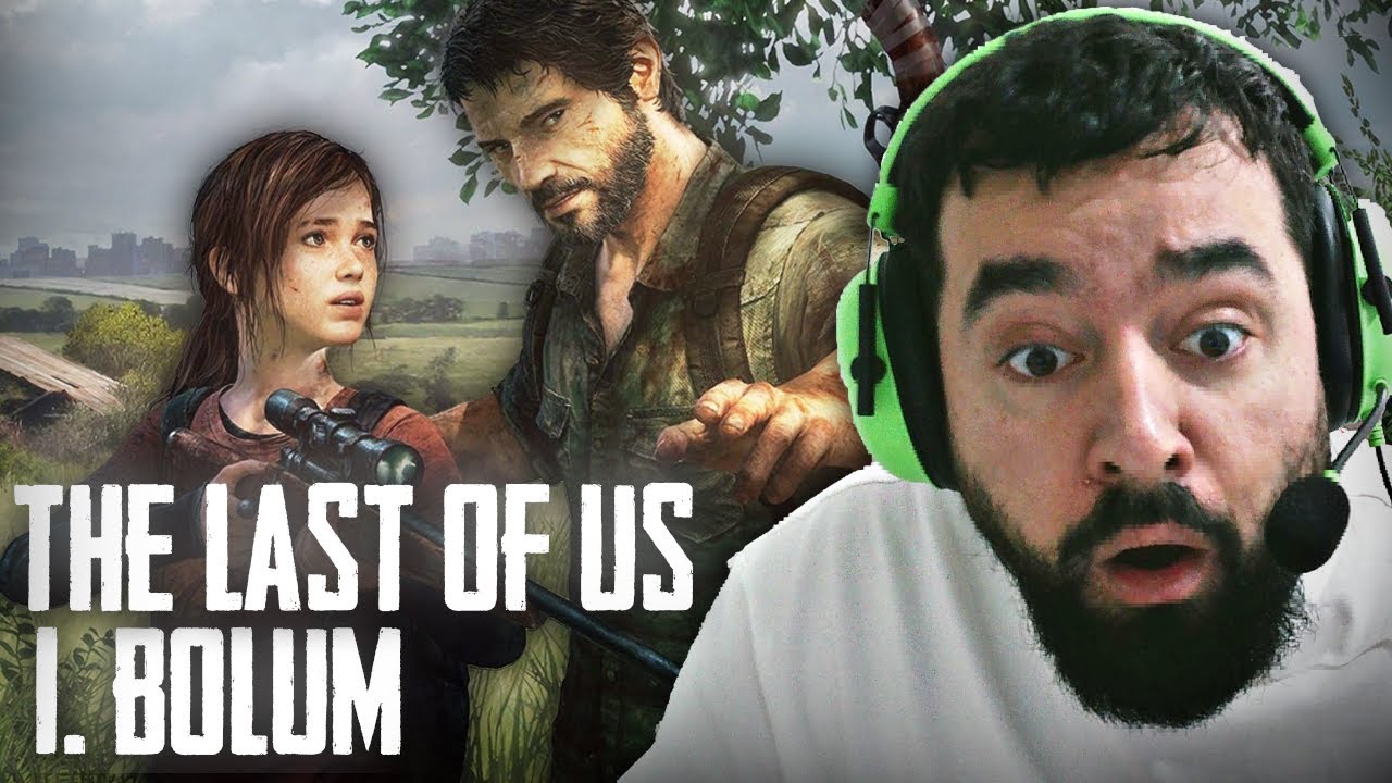 THE LAST OF US 1. B&Ouml;L&Uuml;M | CHIPS
