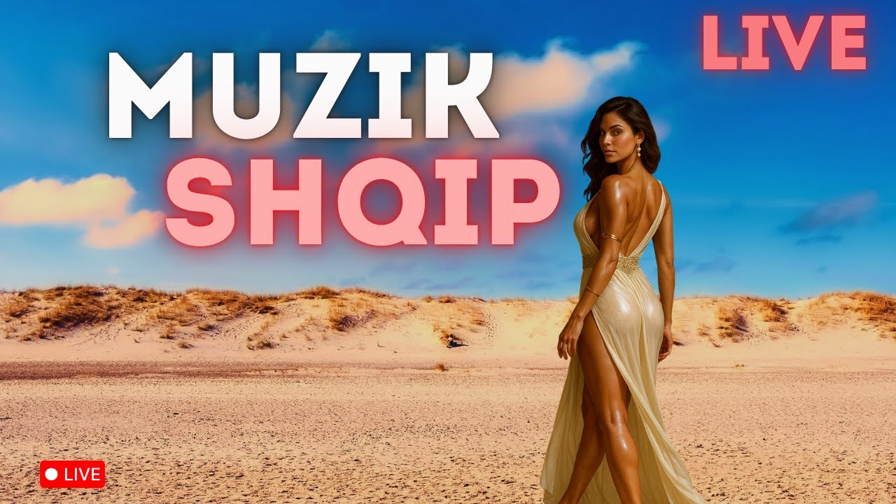 🇦🇱 Muzik Shqip LIVE | Hitet Më Të Mira 🎶 | Albanisch musik 2026