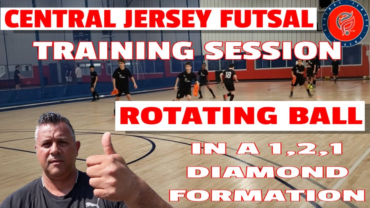 CENTRAL JERSEY FUTSAL TRAINING SESSION ROTATING BALL IN A 1, 2, 1 DIAMOND FORMATION