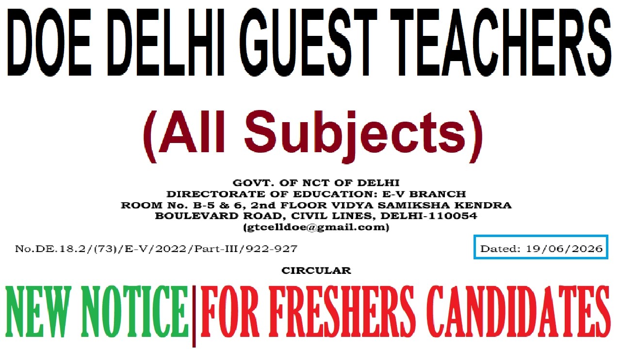 DOE DELHI ALL SUBJECTS GUEST TEACHERS NEW NOTICE 2026 FOR FRESHERS WITHOUT EXPERIENCE