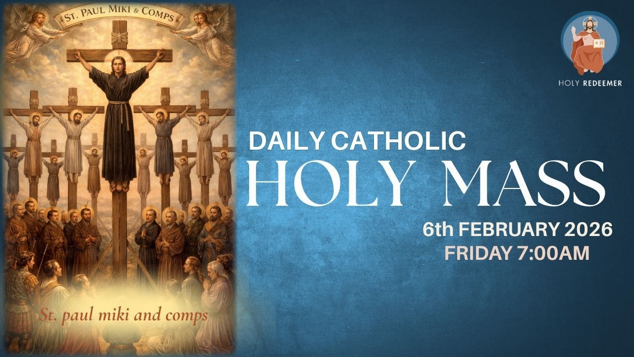 Catholic Holy Mass - St. paul miki and comps - 6th February 2026,  Friday