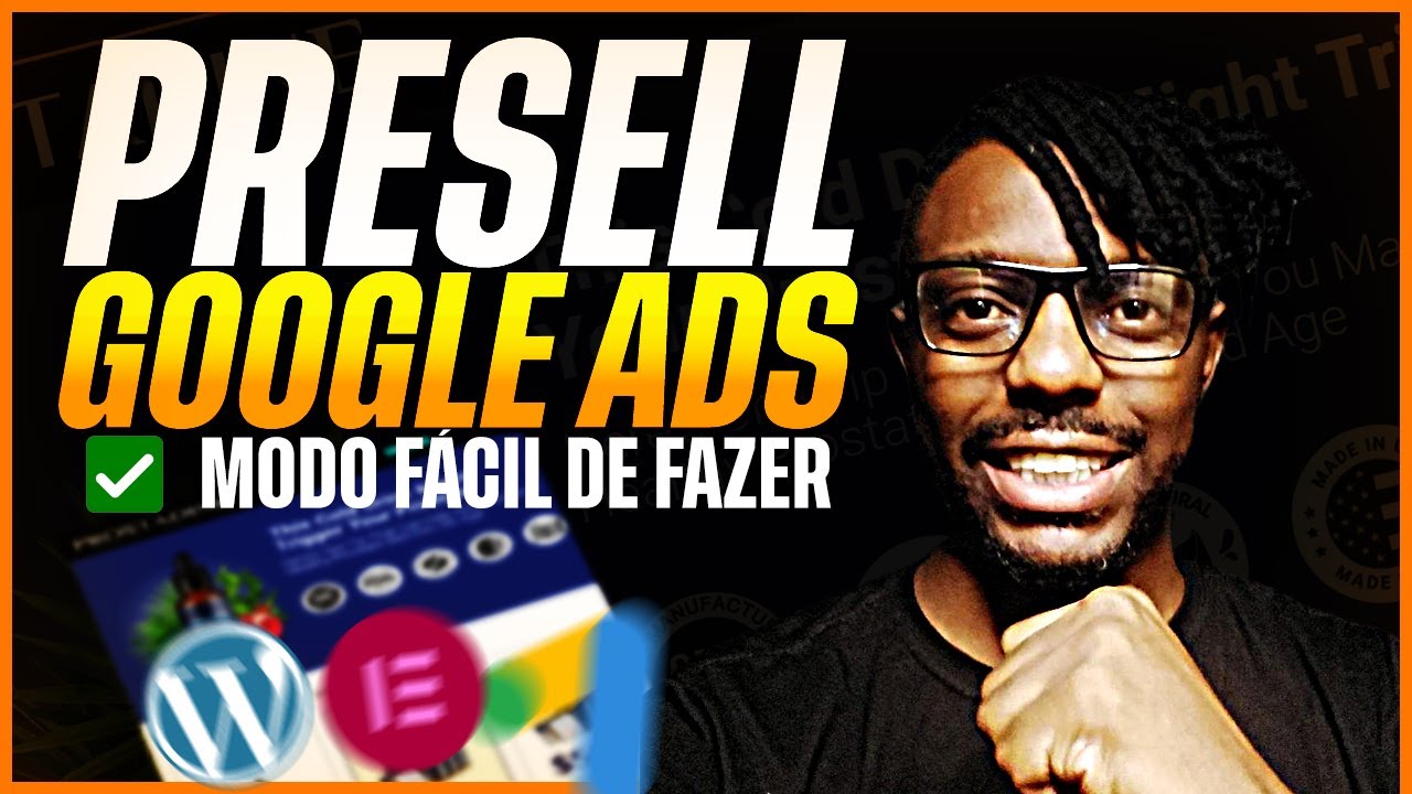 Presell Google Ads 2024: Como Criar Uma Presell Profissional - Layout Perfeito Para Anunciar
