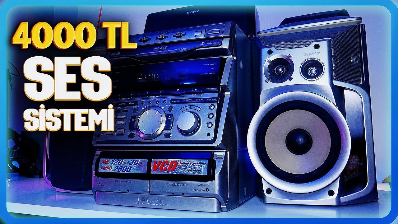 4000 TL'ye Sistem! Efsane mi Yalan mı? SONY VX90AV / VX8 Müzik Seti