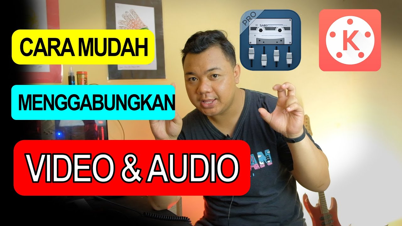 CARA MUDAH Menggabungkan Video dan Audio Dengan Kinemaster