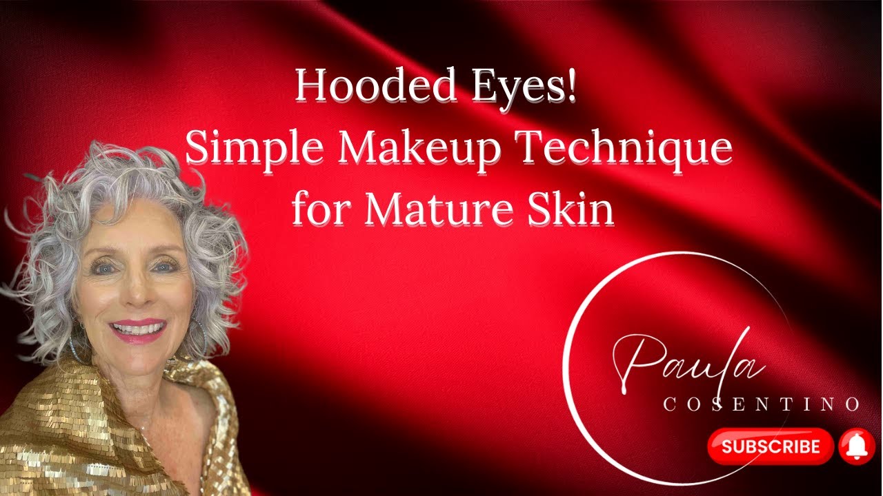 Hooded Eyes - Simple Makeup Technique for Mature Skin | Get Ready With Me | Paula Cosentino