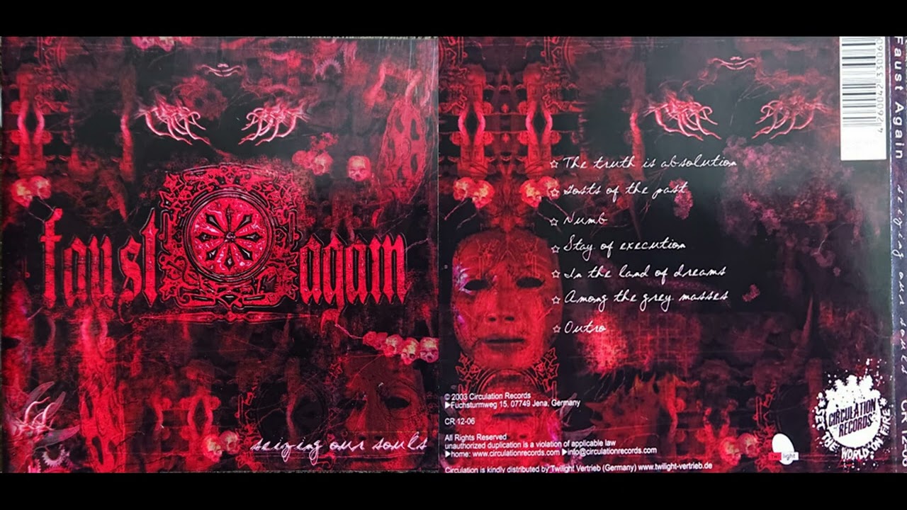 Faust Again - Seizing Our Souls 2003 (Full Album)