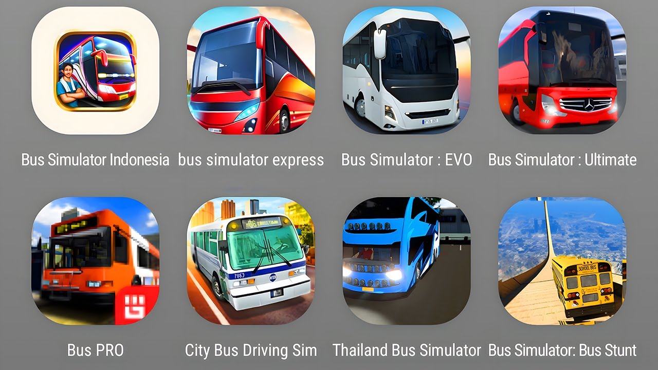 Bus Simulator Indonesia,Bus Simulator Express,Bus Simulator Evo,Bus Pro,City Bus Driving Sim