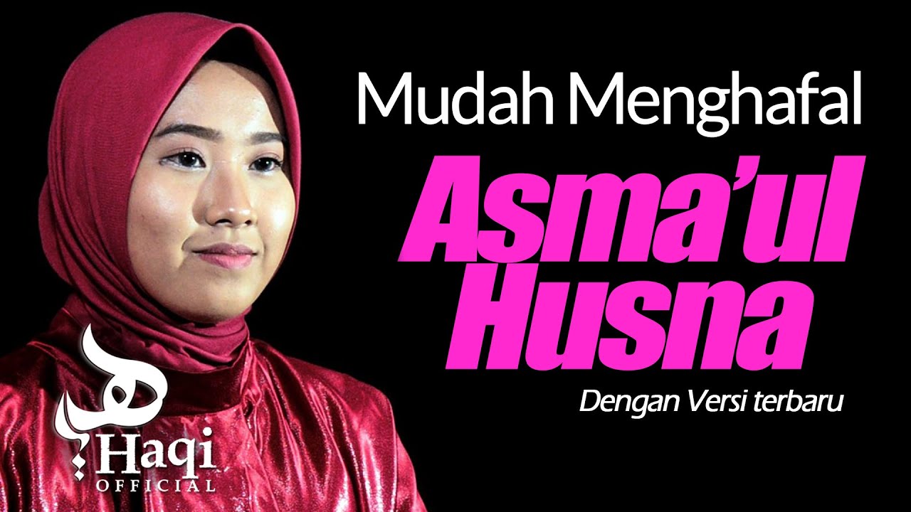 Asmaul Husna - Yuli Aqisa I Haqi Official