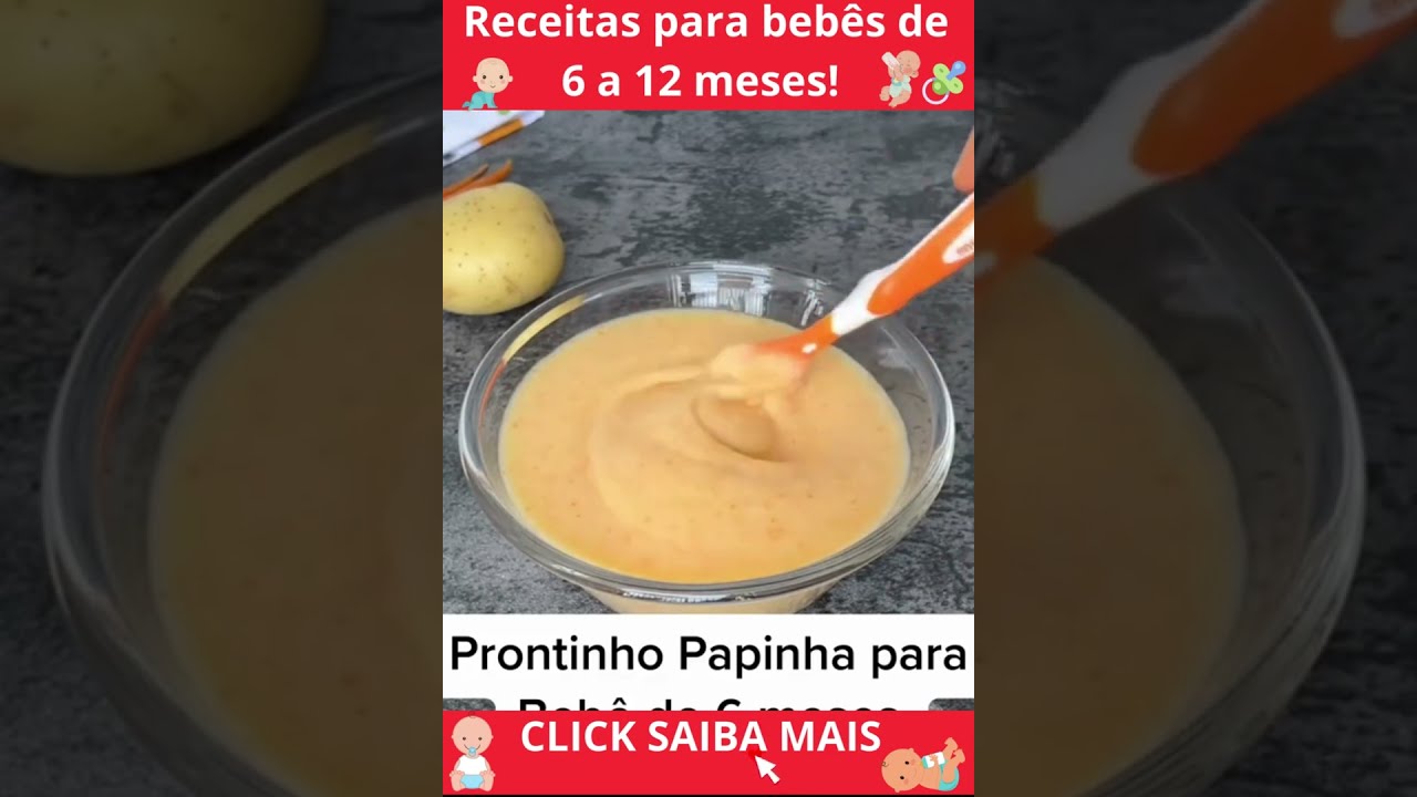 🍼🥕 Alimenta&ccedil;&atilde;o saud&aacute;vel para beb&ecirc;s de 6 meses descubra como fazer papinhas deliciosas! 🍓💛