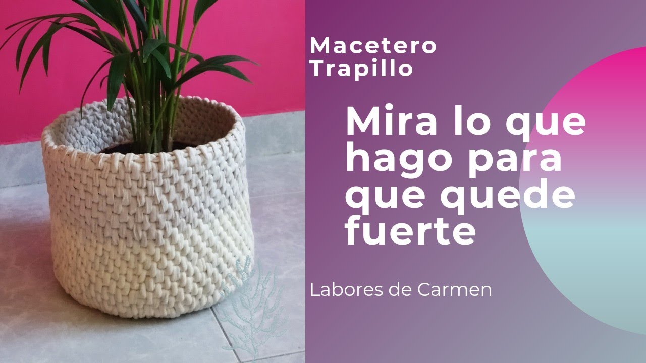 Macetero de trapillo para macetas ( paso a paso)