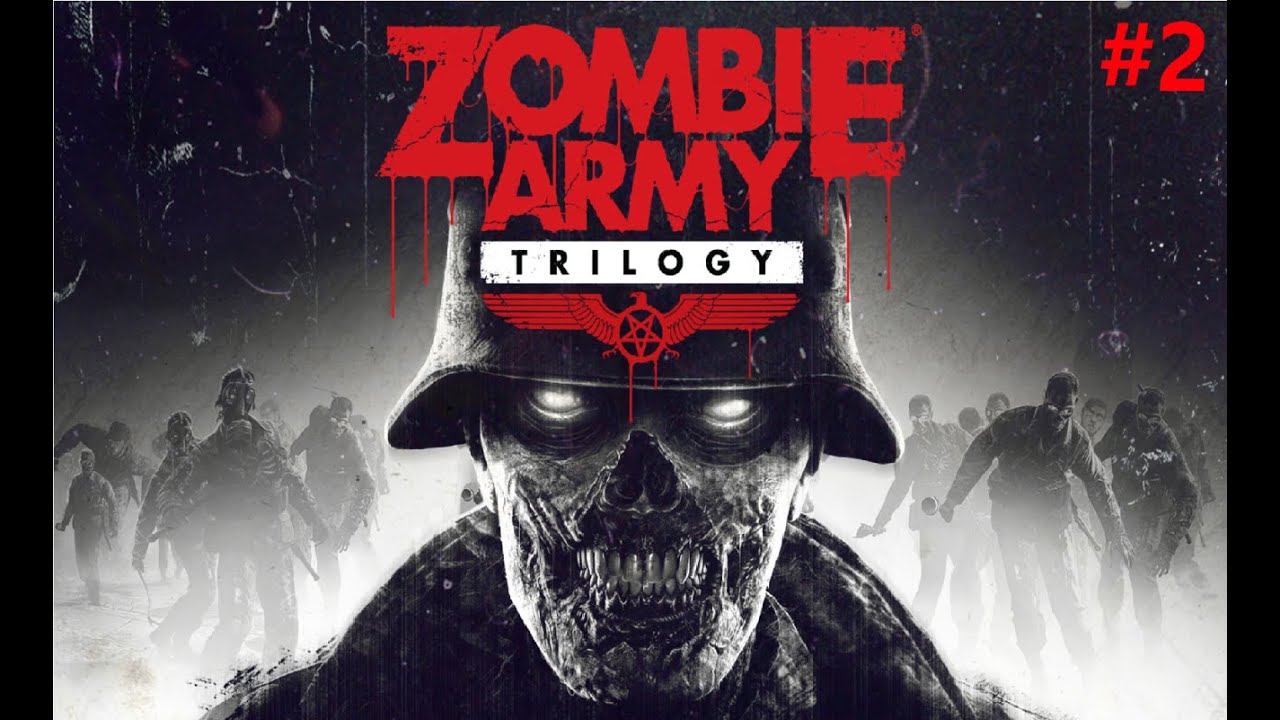 Zombie Army Trilogy #2