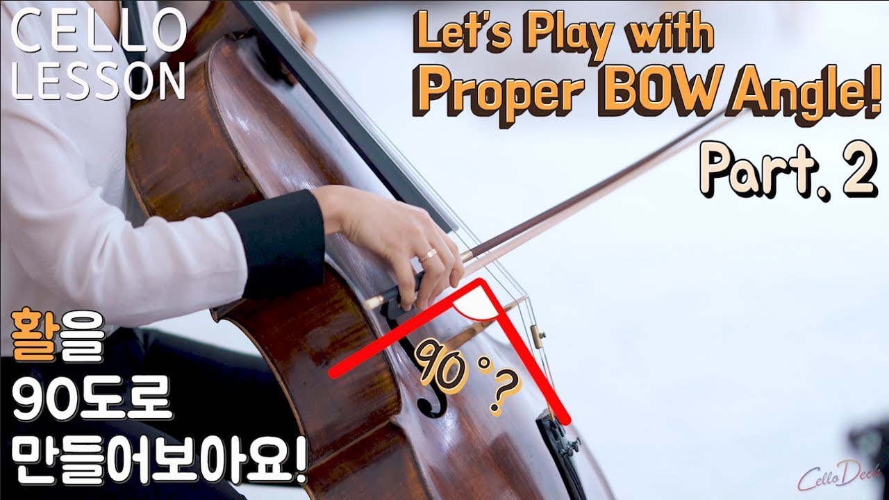 Cello Lesson - Using the Bow Basic (Part.2 - Bow Angle, Practice Tips) | CelloDeck