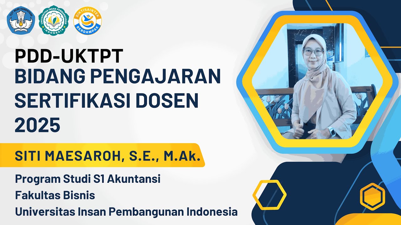 PDD UKTPT I BIDANG PENGAJARAN I SERDOS 2025 I SITI MAESAROH UNIVERSITAS INSAN PEMBANGUNAN INDONESIA