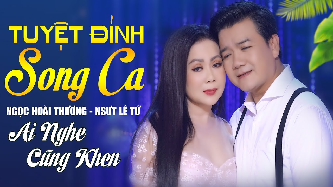 Tuyệt Đỉnh Song Ca Bolero Say Mê Triệu Con Tim Ai Nghe Cũng Khen - Ngọc Hoài Thương 2026 Tuyển Chọn
