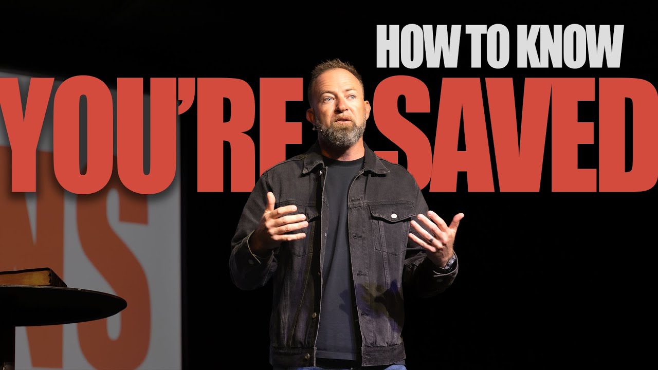How To Know You're Saved - Pastor Ethan Welch