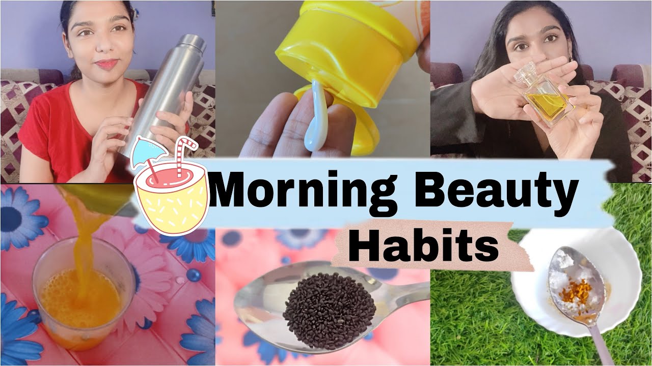 Morning Beauty habits I Follow That Worked Wonders! | Beauty Tips that will transform your life✨