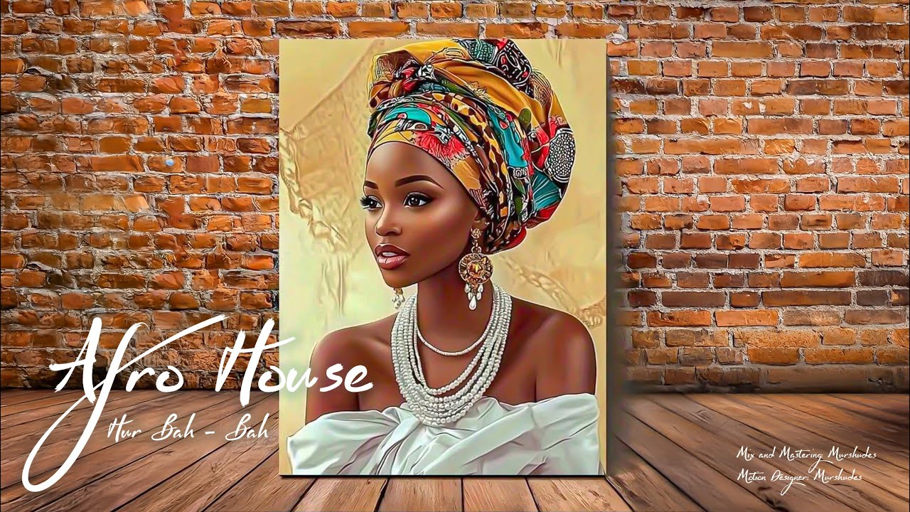 Afro House | Hur Bah - Bah 🌴