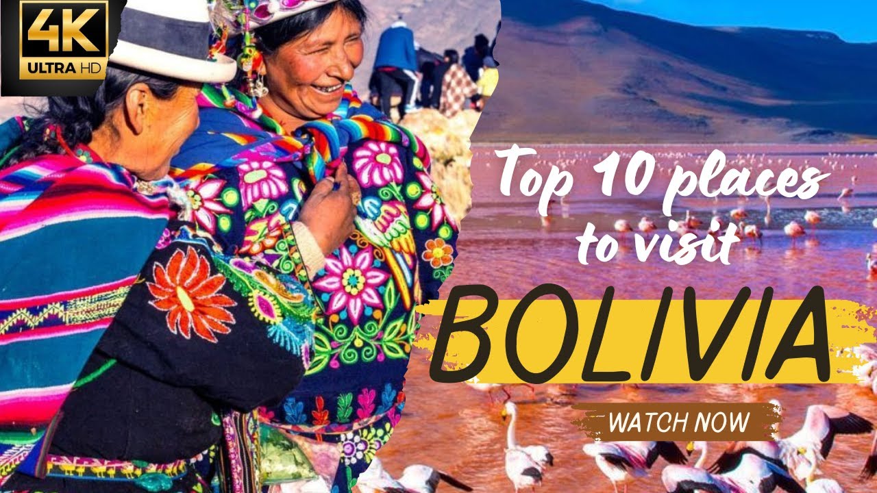 Bolivia : Top 10 places to visit | Things to Do at Bolivia | Exploring One Destination at a Time
