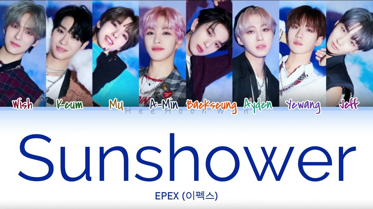 EPEX (이펙스) - '여우가 시집가는 날 (Sunshower)' [Han/Rom/Eng] Color Coded Lyrics