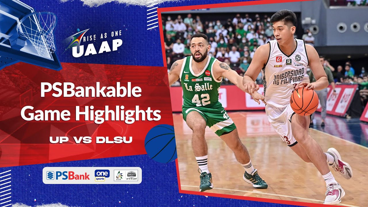 UP vs. DLSU round 1 highlights | UAAP Season 85 Men's Basketball - Oct. 1, 2022