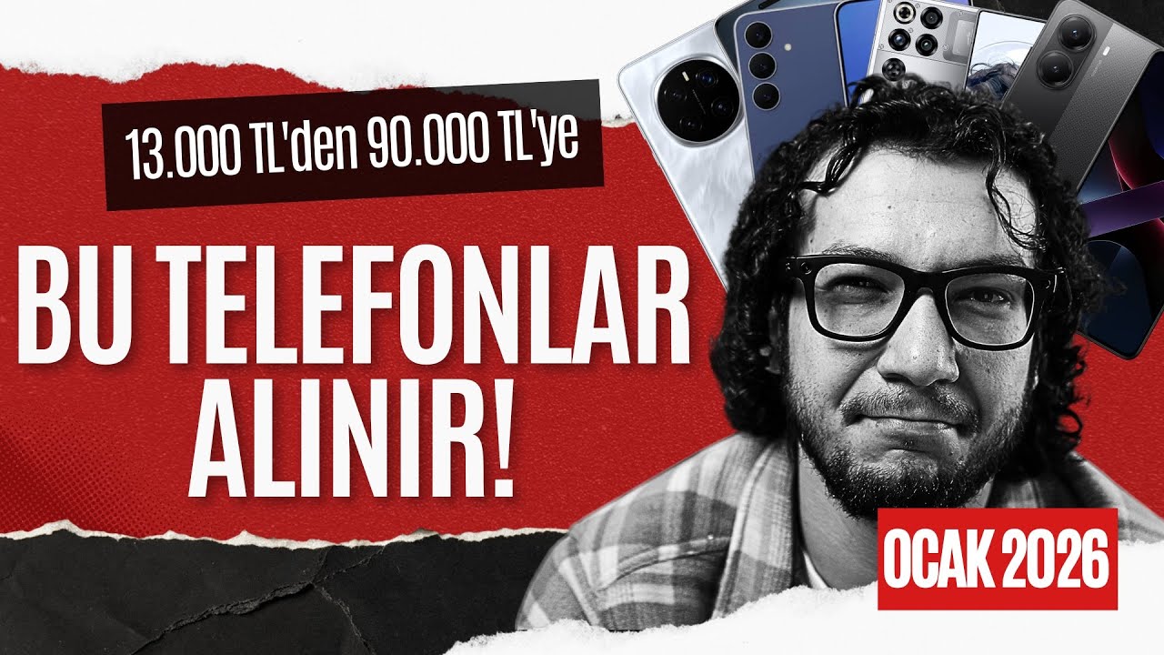 Aydoğan'a Göre Alınabilecek En İyi Telefonlar (Ocak 2026)