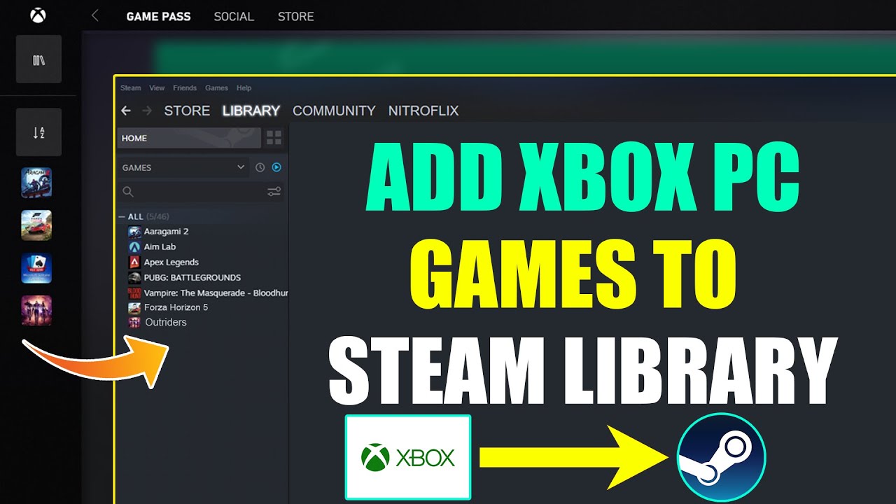 How to Add Xbox PC Games to Steam Library